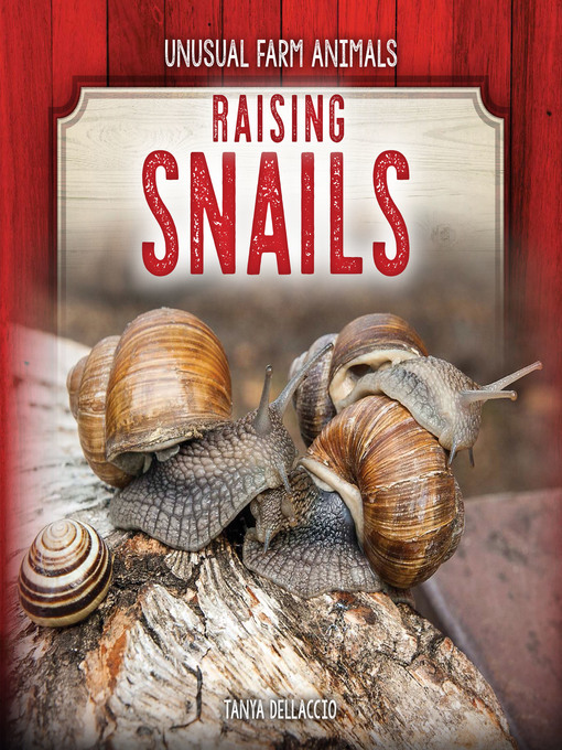 Title details for Raising Snails by Tanya Dellaccio - Available